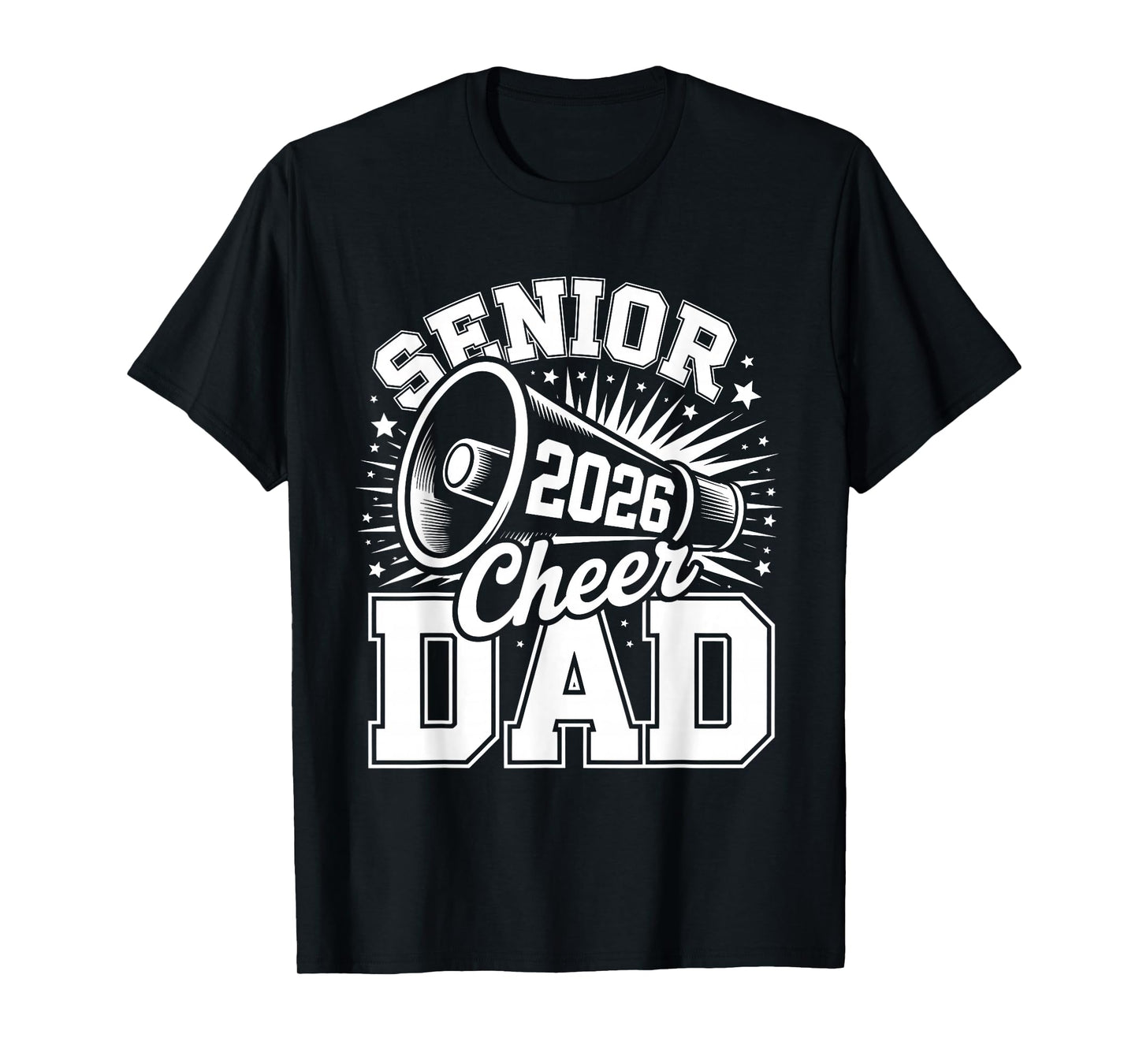 Senior Cheer Dad 2026 Proud Cheerleader Dad Class of 2026 T-Shirt