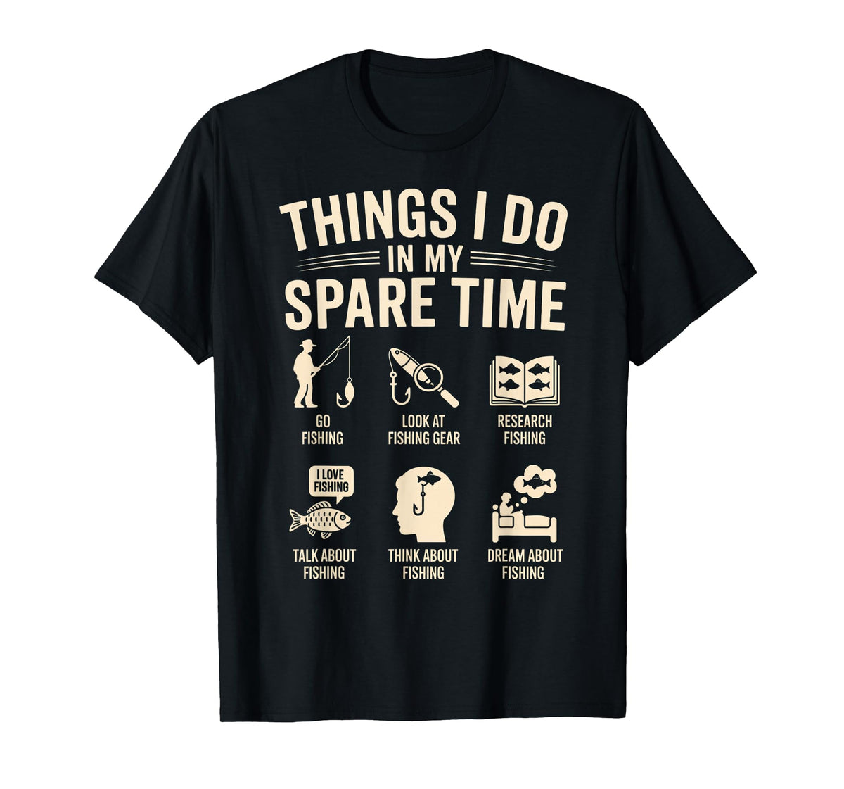 Things I Do in My Spare Time Funny Fishing Angler Fisherman T-Shirt