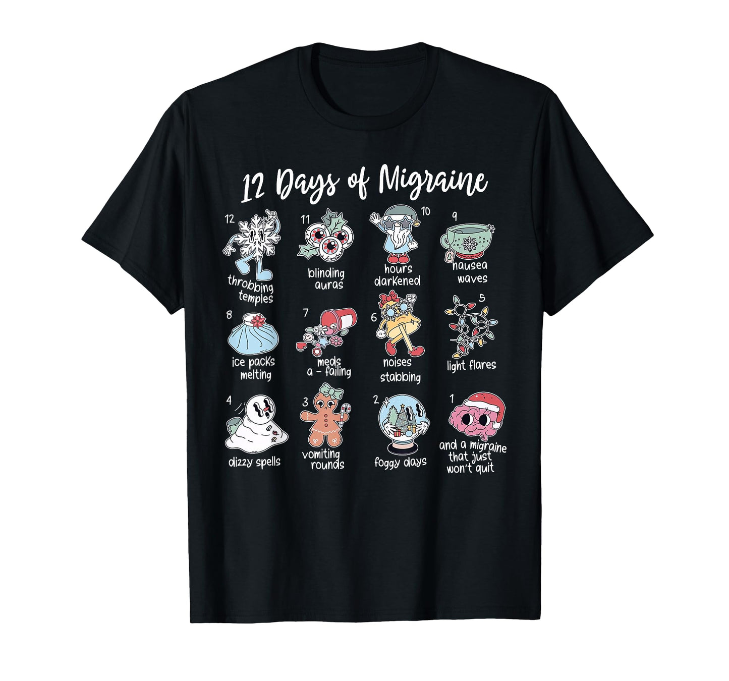 12 Days of Migraine Christmas Festive Migraine Awareness T-Shirt