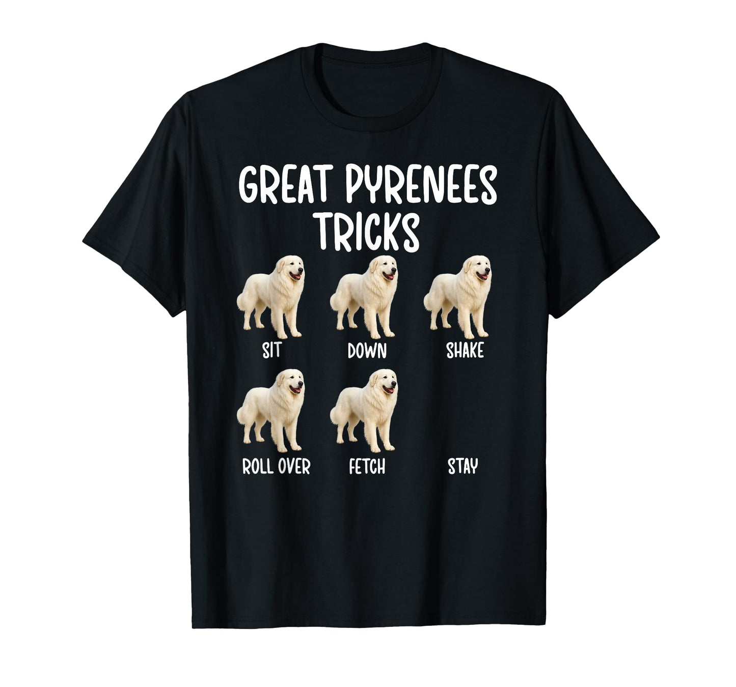 Great Pyrenees Tricks Great Pyrenees Owner T-Shirt