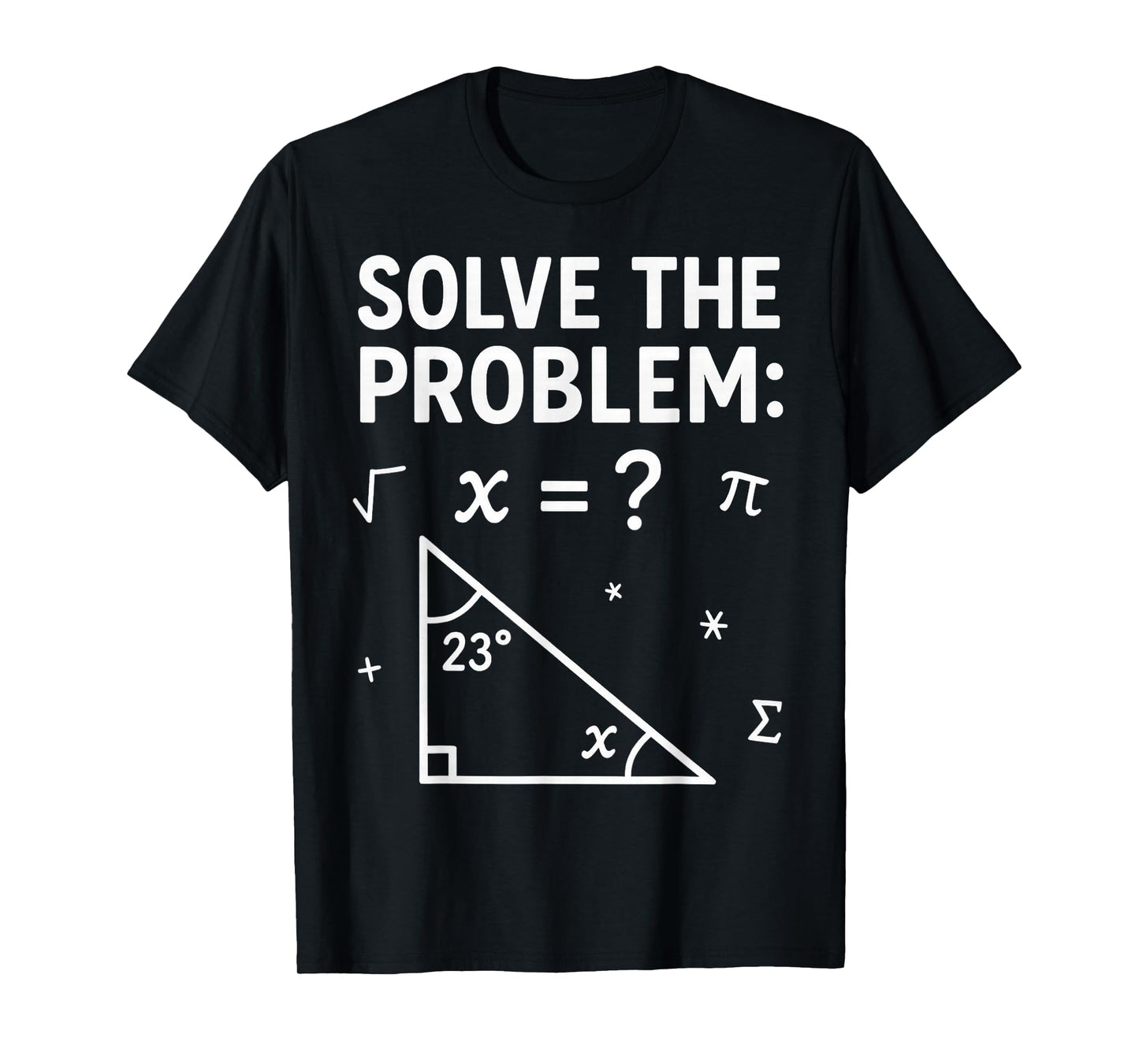 Funny 67 Math Meme Solve The Problem Teacher for Student T-Shirt
