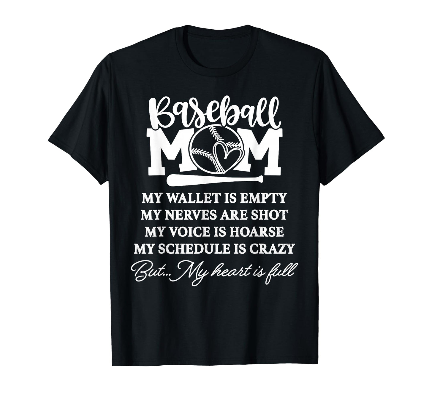 Baseball Mom My Wallet is Empty But My Heart is Full T-Shirt