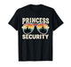 Princess Security Protection Castle Royal Birthday T-Shirt