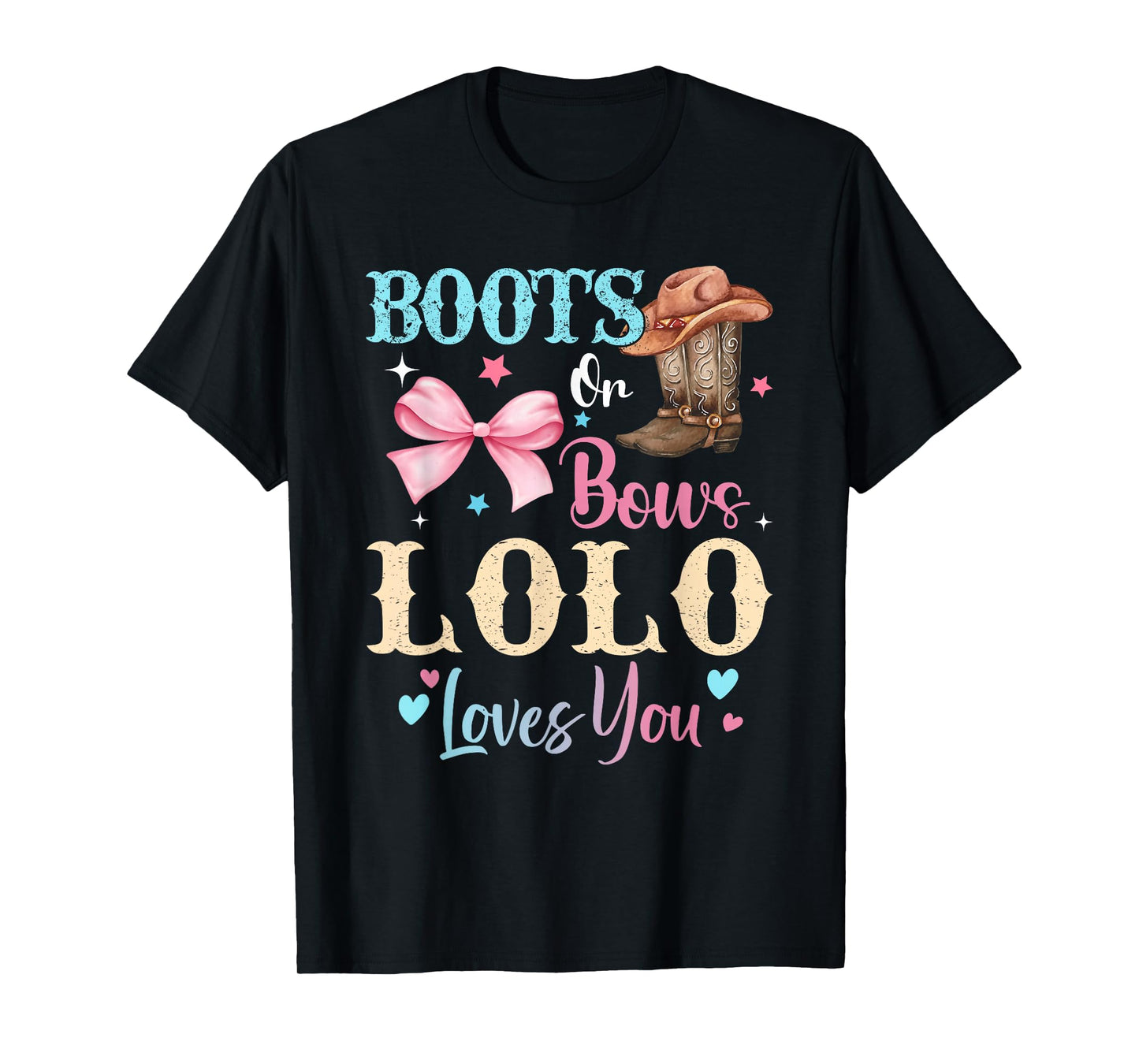 Boots or Bows Lolo Loves You Gender Reveal Family T-Shirt