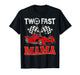 Two Fast Mama Pit Crew Racing Car Family Birthday T-Shirt
