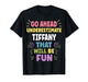 Tiffany Personalized Women's Gift Custom Tiffany T-Shirt
