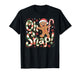 Oh Snap Gingerbread Man Funny Christmas Xmas Men Women Kids T-Shirt