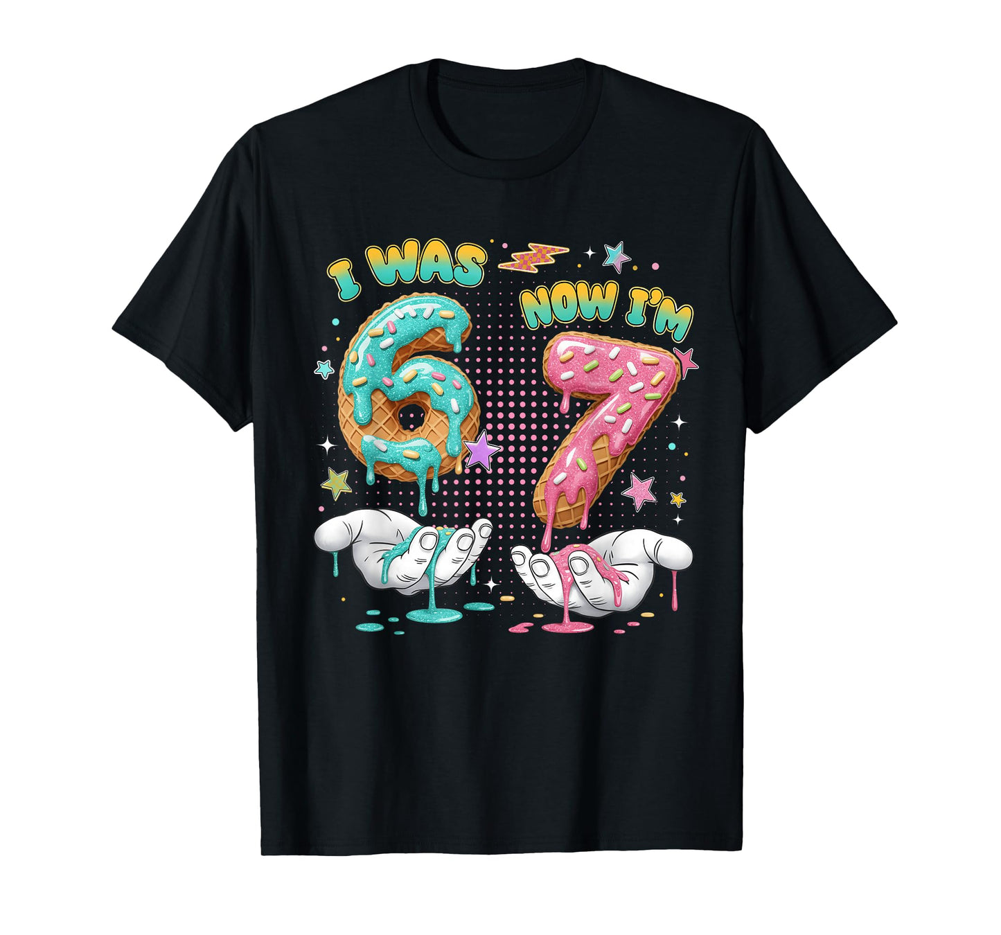 7 Year Old Birthday Funny I was 6 Now I'm 7 Boy Girl Kid T-Shirt
