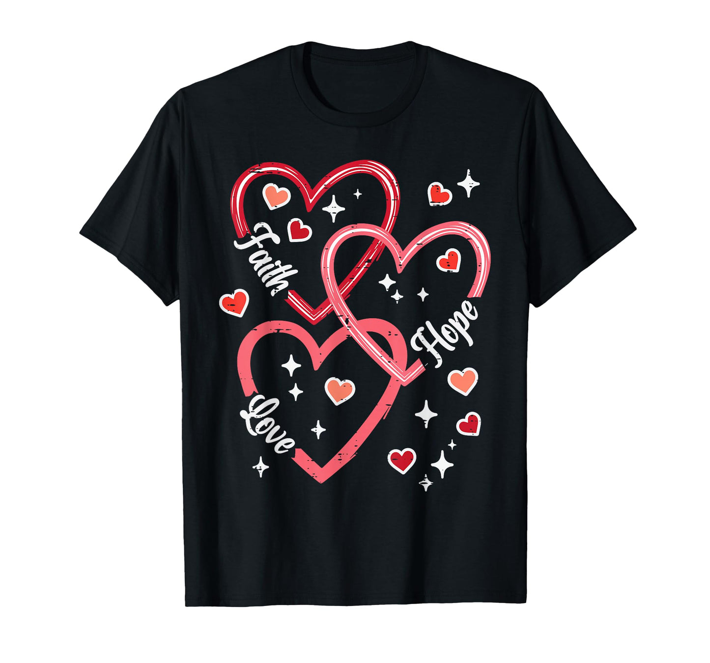 Valentines Day Faith Love Religious Christian Women Men Kids T-Shirt