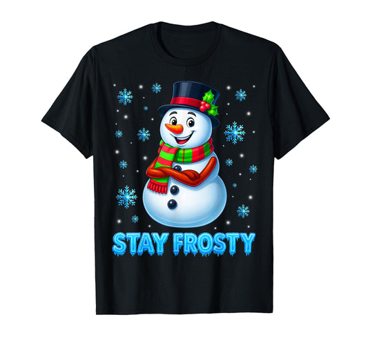 Stay Frosty Funny Snowman Pjs Christmas Xmas Kids Men Women T-Shirt