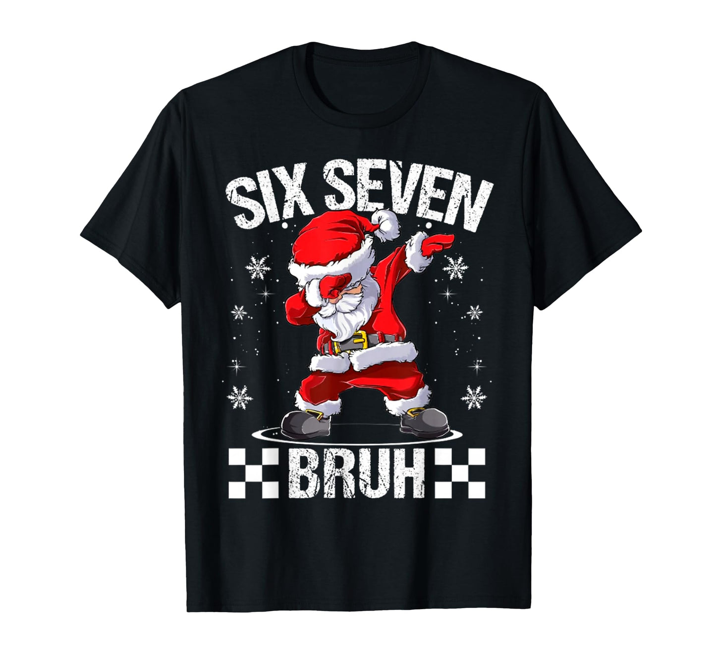 Six Seven Bruh 6-7 Meme Xmas Matching Pjs Christmas T-Shirt