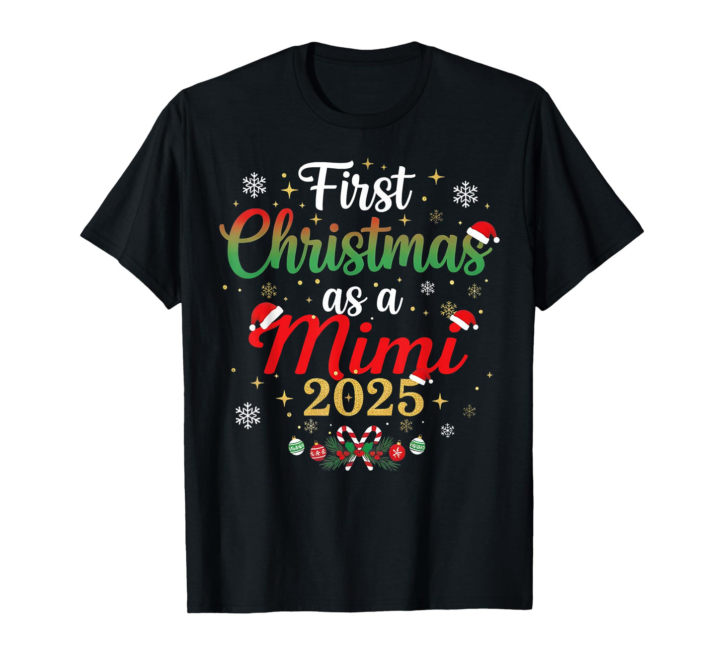 First Christmas As A Mimi 2025 New Mommy Xmas T-Shirt