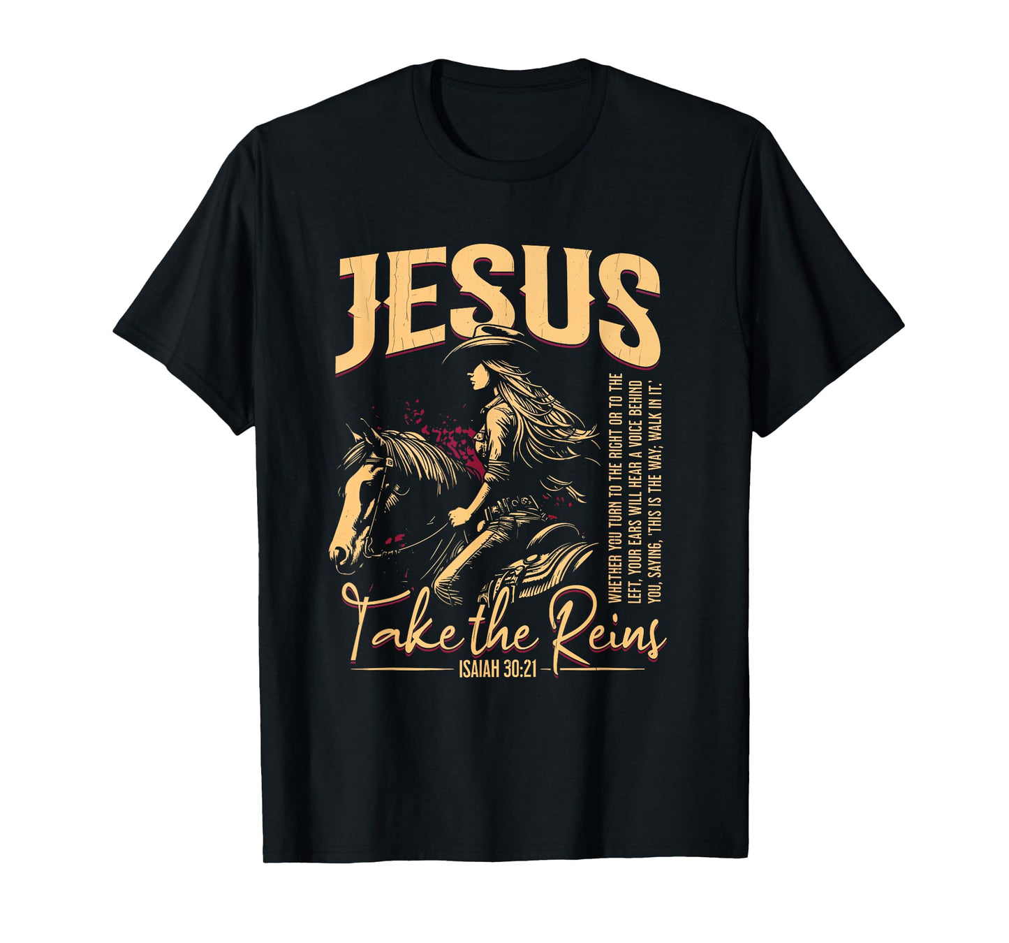 Jesus Take The Reins Scripture Art T-Shirt