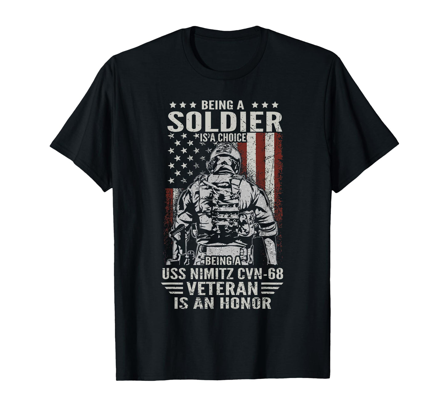 Being USS Nimitz CVN-58 Veteran is an Honor Flag USA T-Shirt