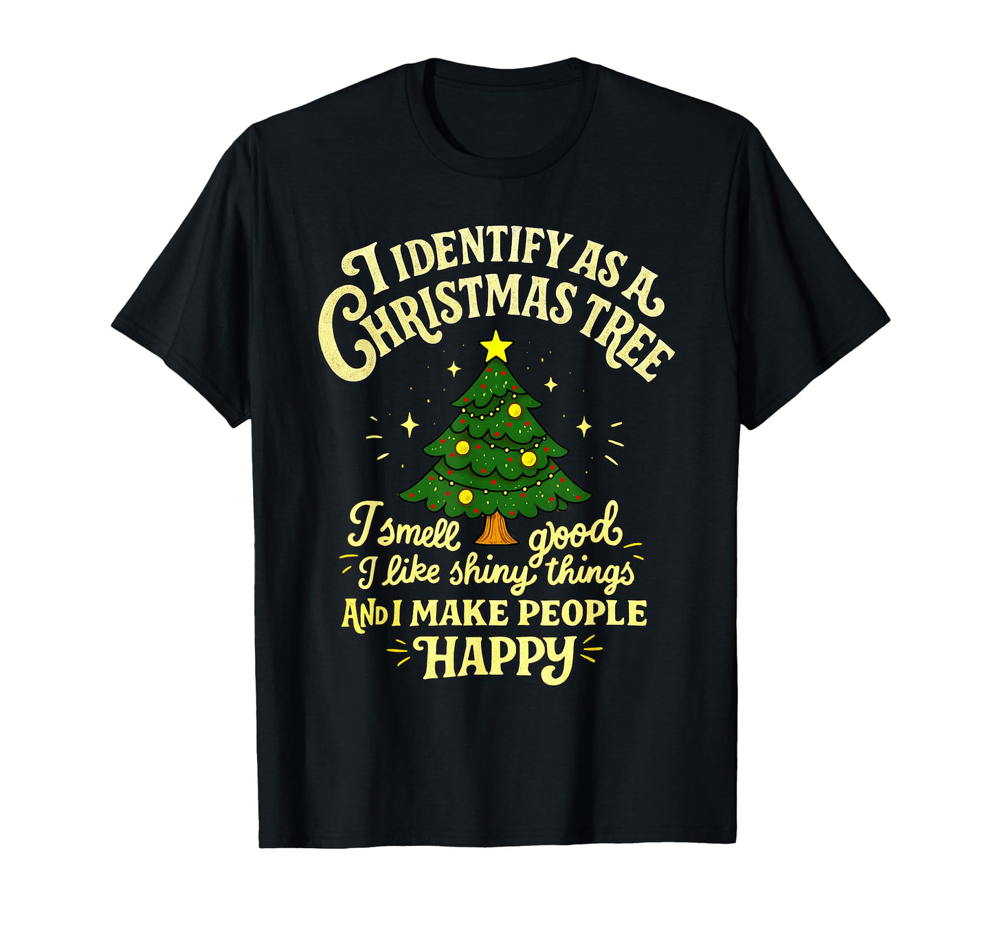 Funny I Identify as a Christmas Tree T-Shirt