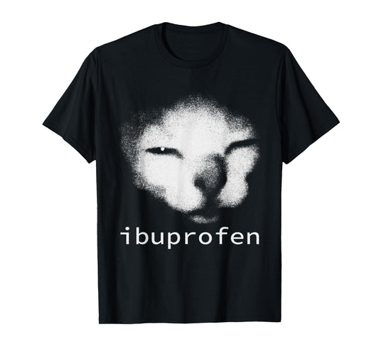 Funny Ibuprofen Cat Viral Meme T-Shirt