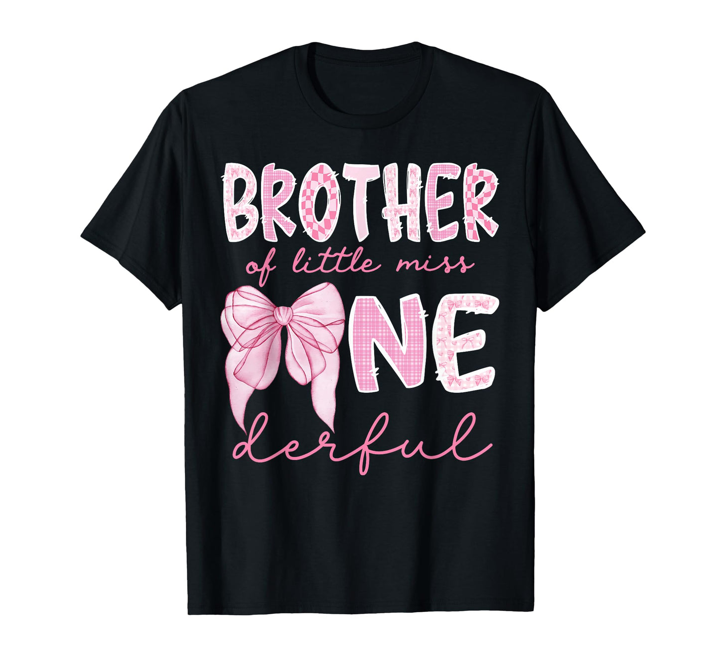 Brother of Little Miss Onederful First Birthday Girl Bow T-Shirt