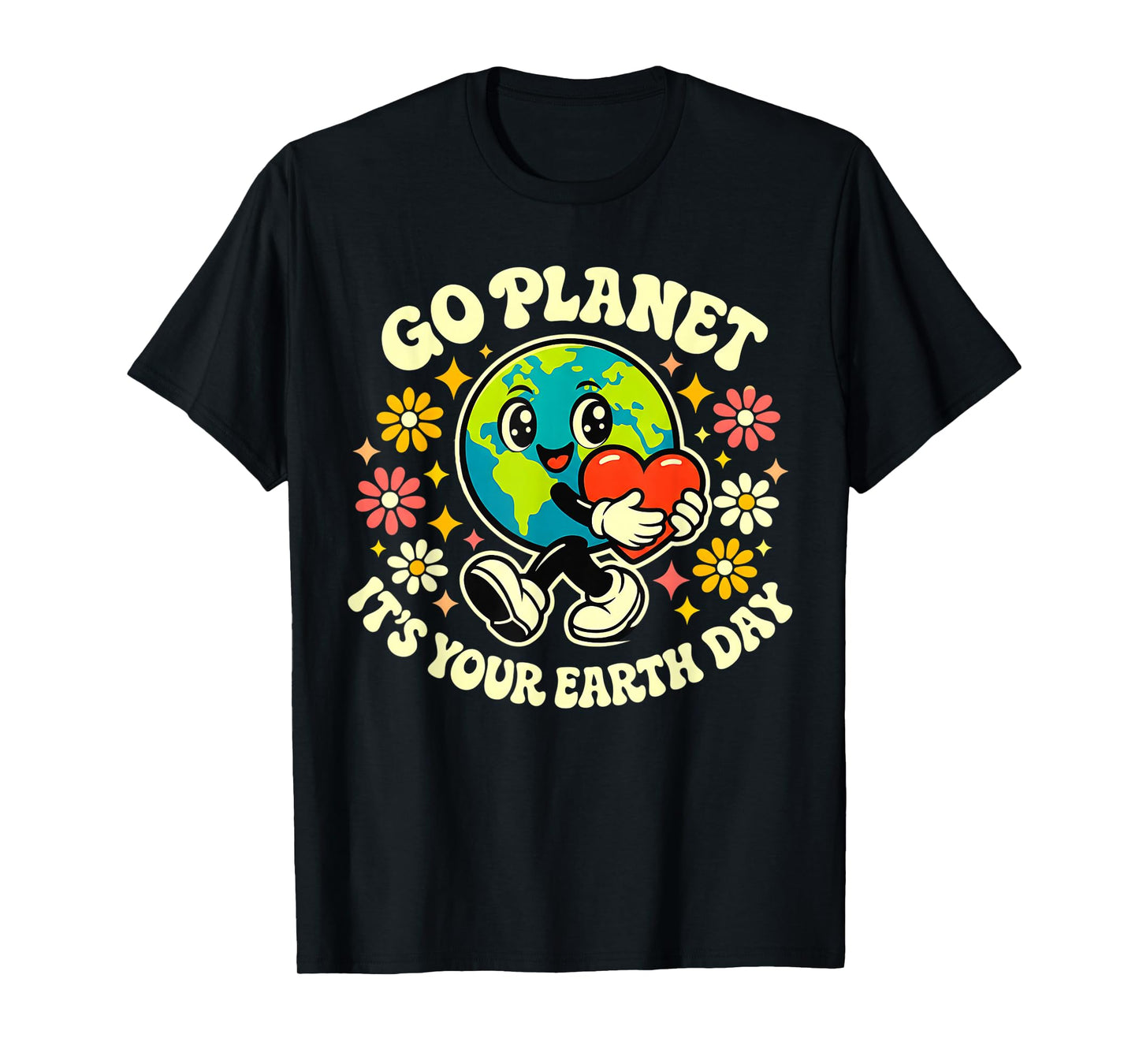 Cute Go Planet Its Your Earth Day 2026 Teacher Kids Groovy T-Shirt