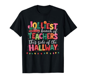 Jolliest Bunch of Teachers This Side of The Hallway Group T-Shirt
