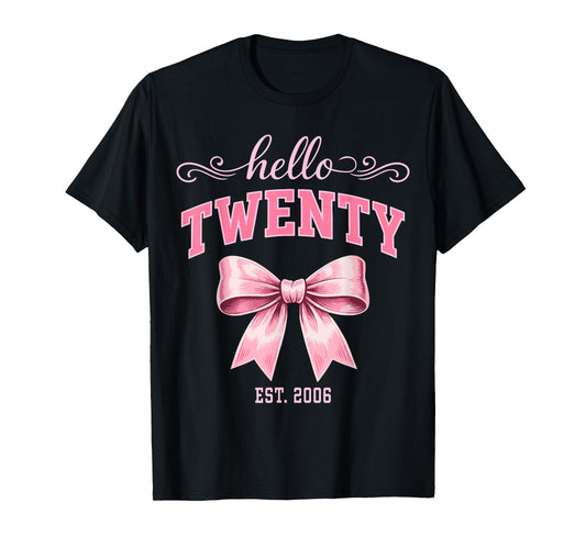 Hello Twenty Est 2006 Cute Coquette Bow 20th Birthday Girls T-Shirt