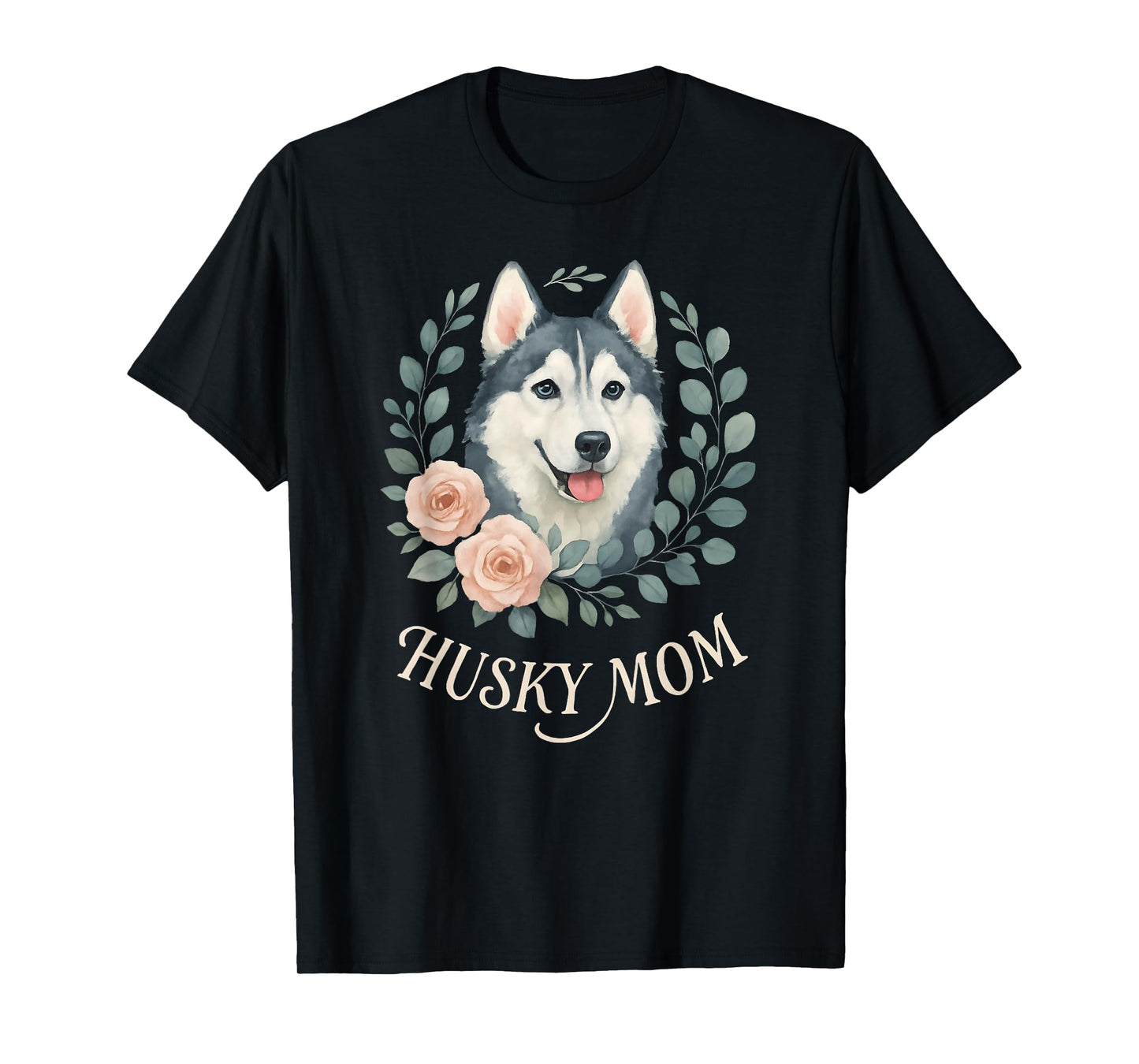 Husky Mom! for Siberian Husky Dog Owners Women Girls T-Shirt