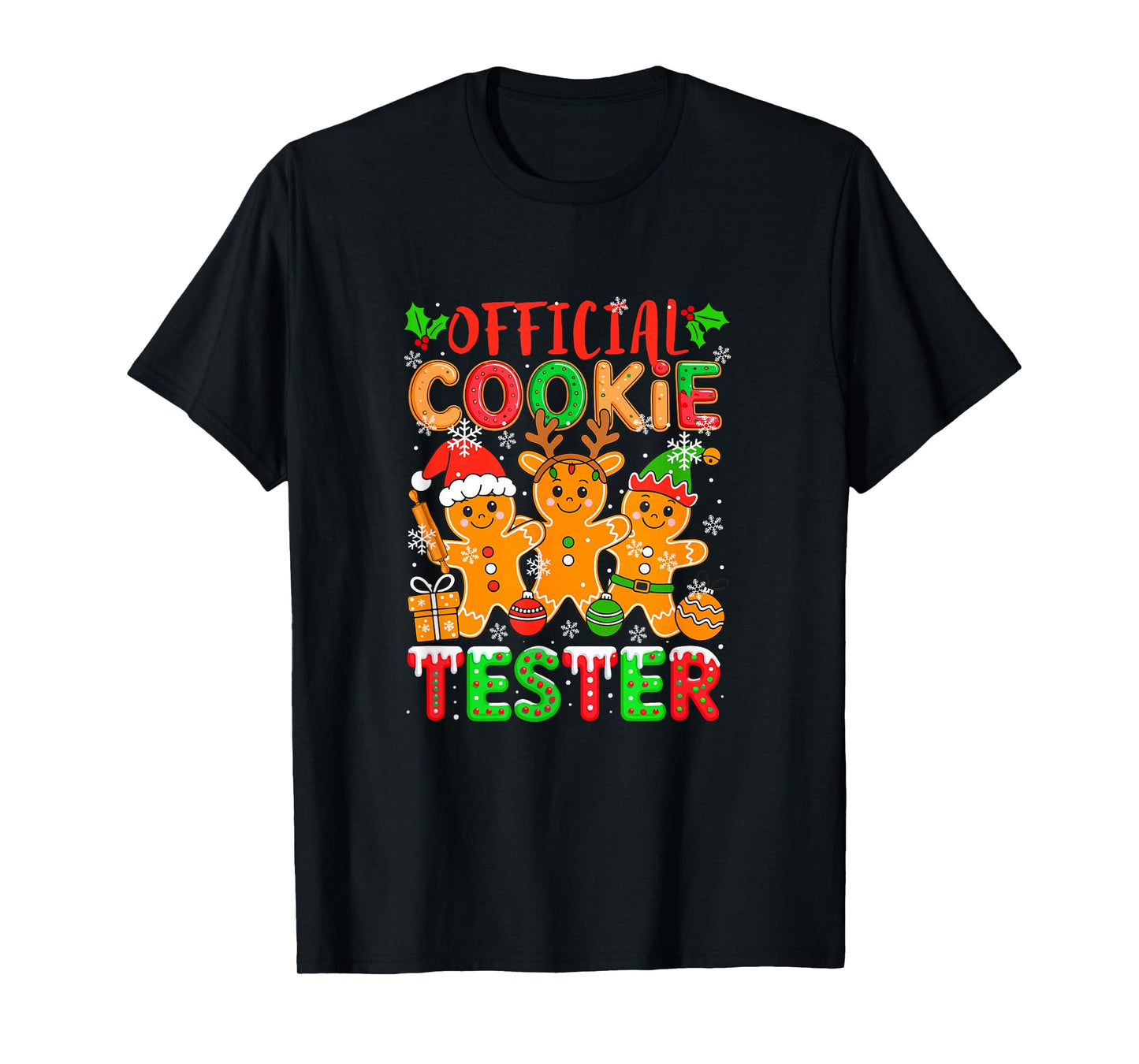 Official Cookie Tester Santa Elf Gingerbreads Baker Baking T-Shirt
