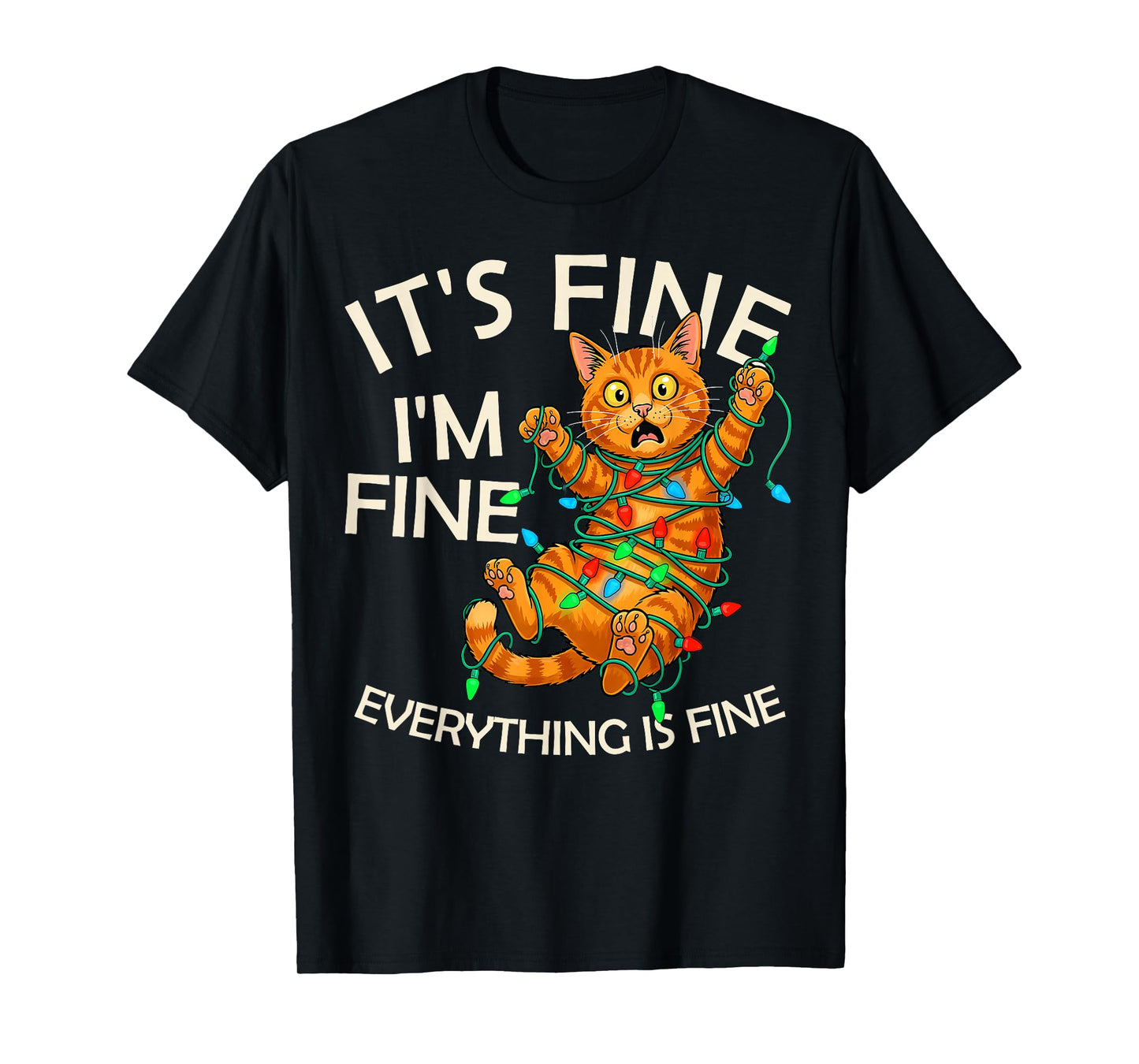 Funny Orange Cat Christmas Light It's Fine I'm Fine Xmas T-Shirt