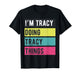 Doing Tracy Things Funny Personalized Names Retro T-Shirt