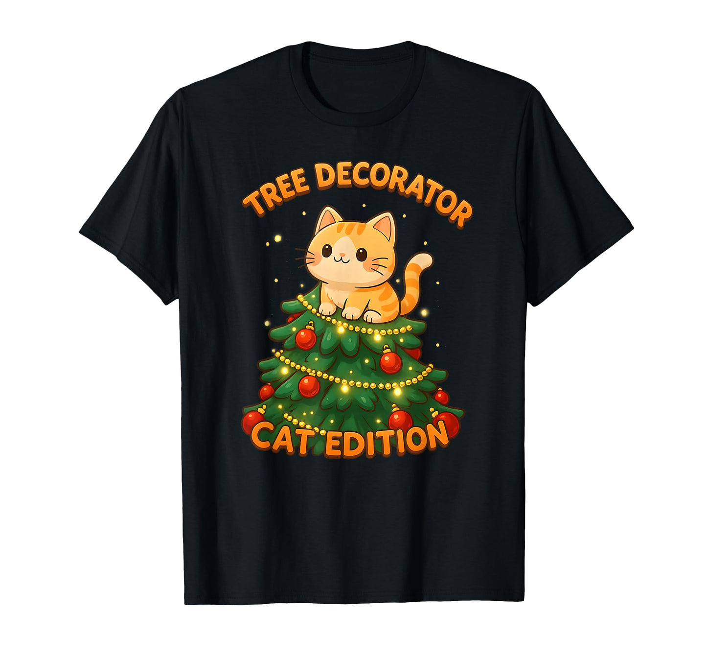 Tree Decorator Cat Edition Tee, Funny-Cat Christmas X-Mas T-Shirt
