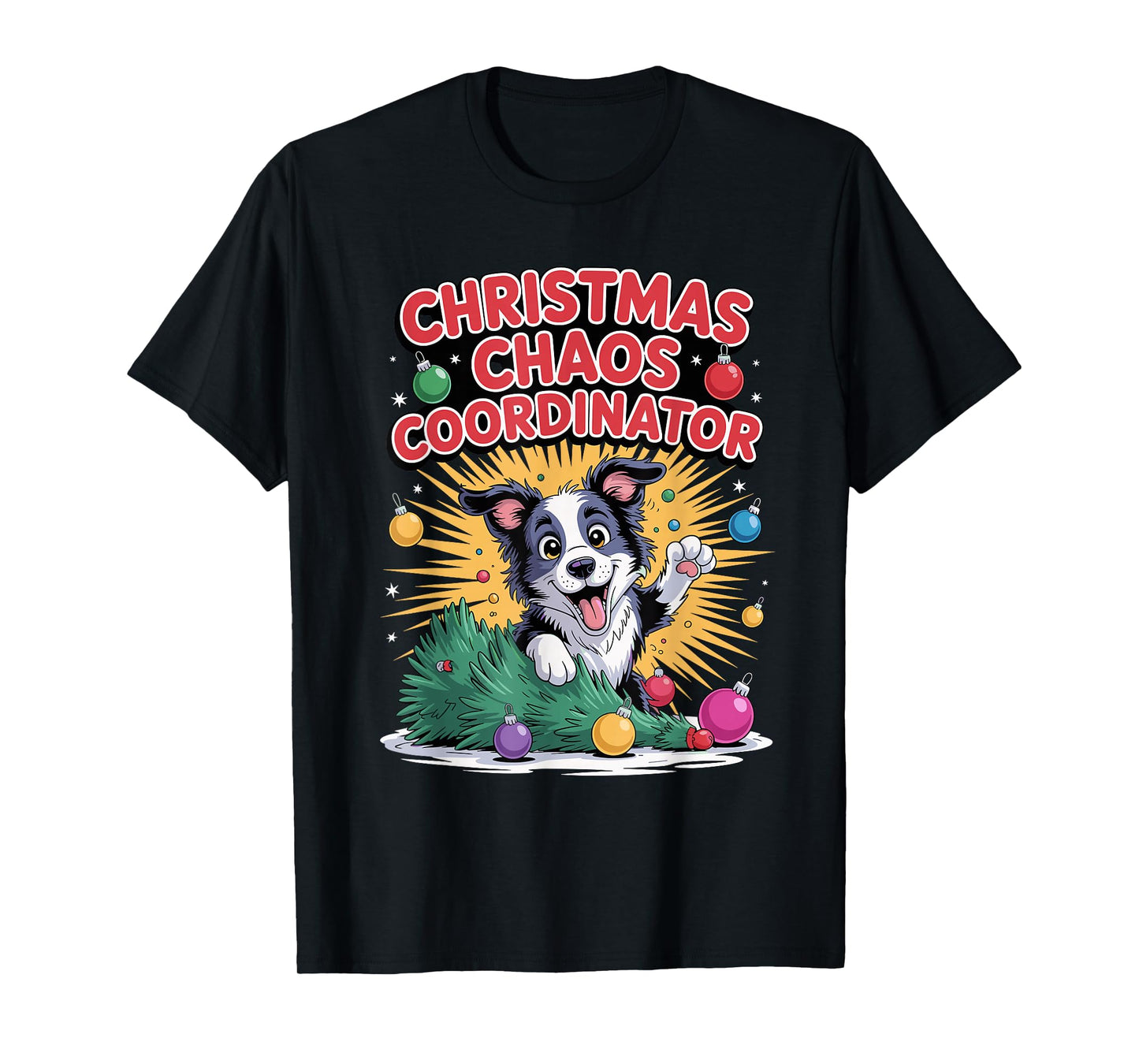 Christmas Chaos Coordinator Xmas Dog Funny Border Collie T-Shirt