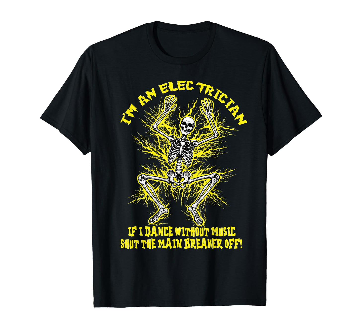 Funny Electrician Meme Dance Without Music Lineman Skeleton T-Shirt