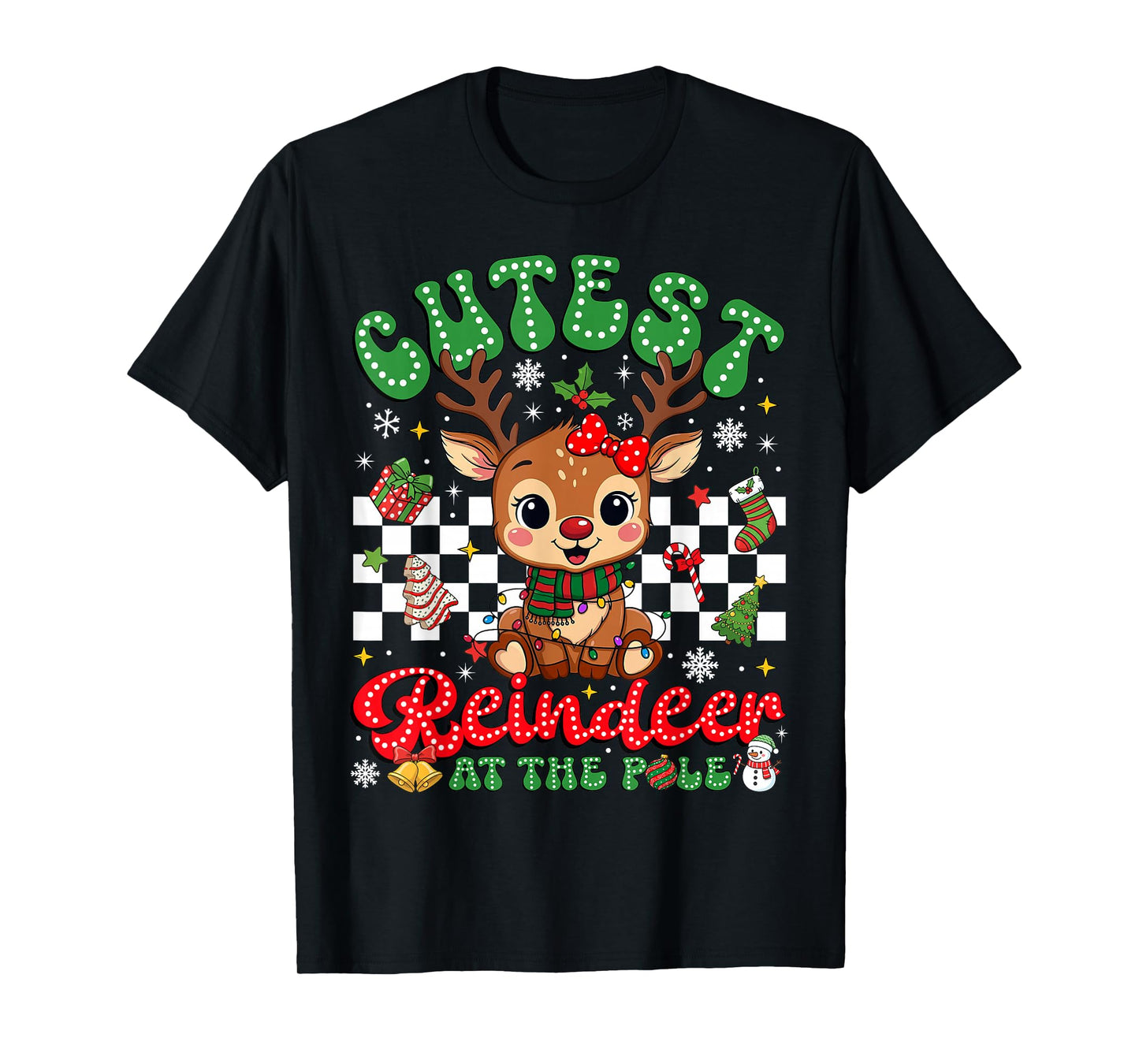 Cutest Reindeer at The Pole North Pole Christmas Girls Kids T-Shirt