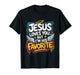 Jesus Loves You But I’m His Favorite, Christian Humor T-Shirt