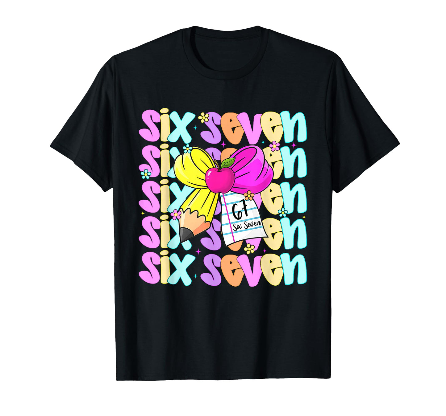 67 Shirt for Teachers 6 7 Meme Women Teacher Six Seven T-Shirt