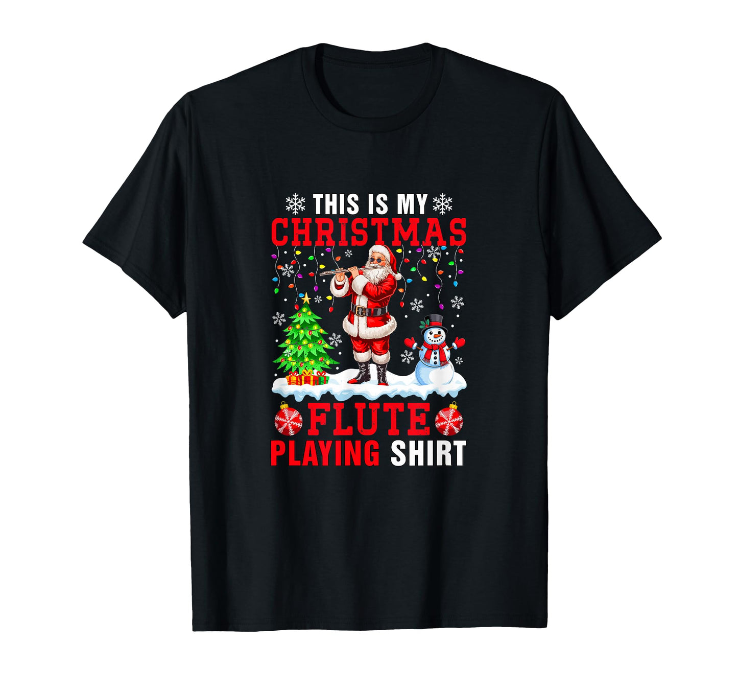 My Christmas Flute Playing Shirt Santa Instrumentalist T-Shirt