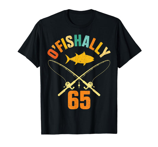 O-Fishally 65 Fisherman Fishing 65th Birthday Party T-Shirt