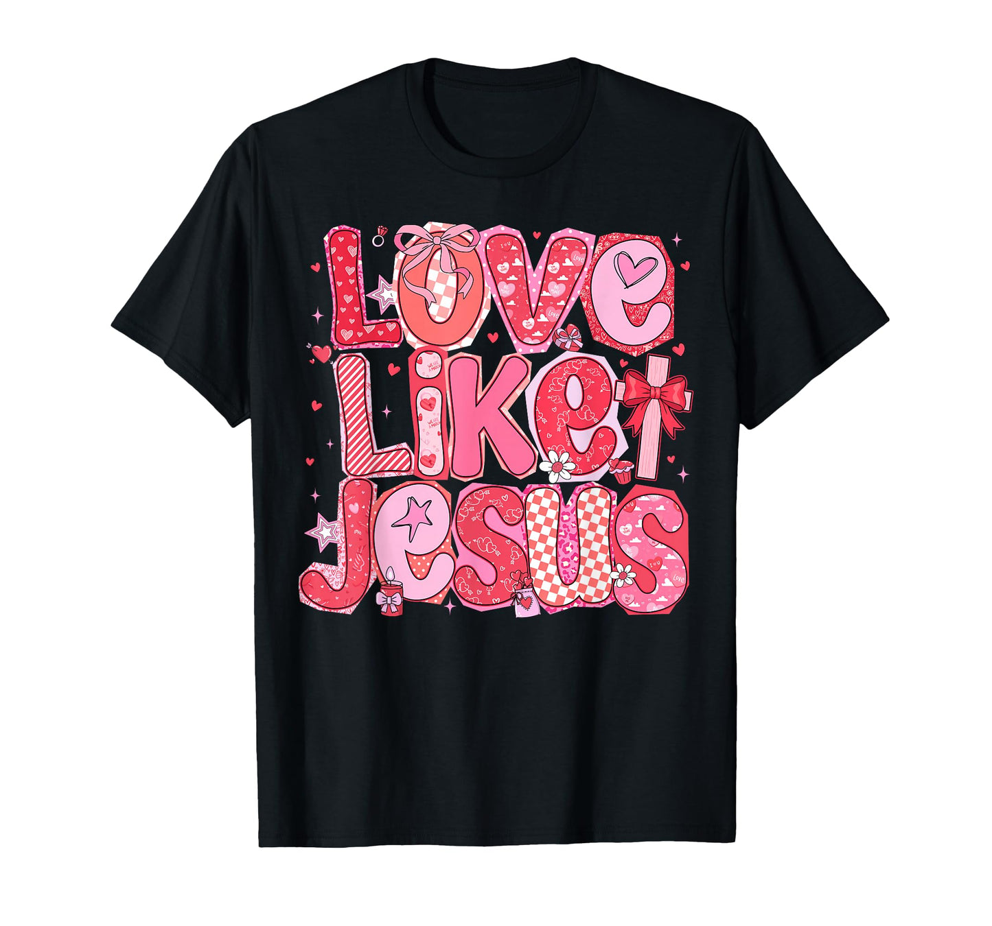 Valentine Love Like Jesus Coquette Bow Christian Women Girls T-Shirt