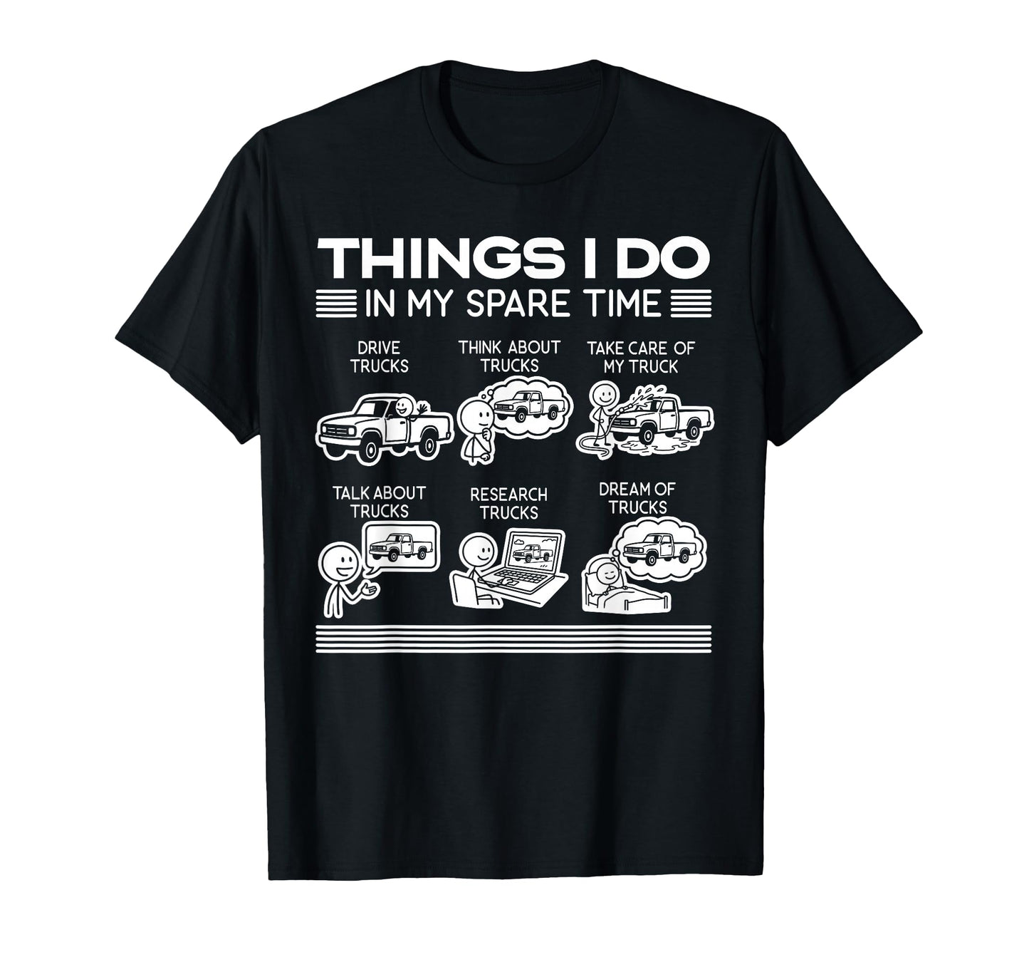 Things I Do in My Spare Time Truck Lover T-Shirt