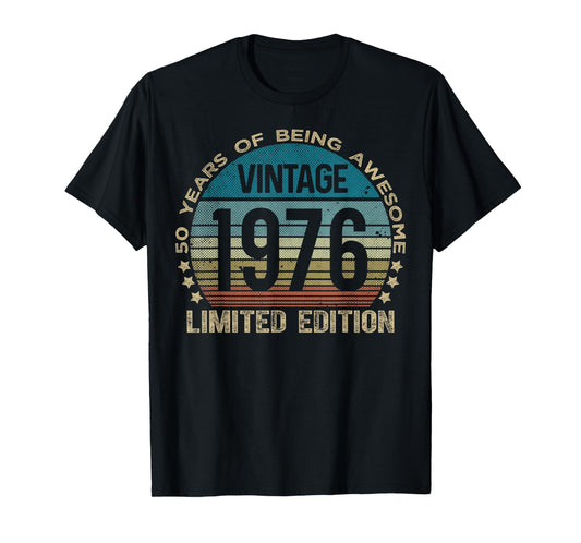 50 Year Old Gifts Vintage 1976 Limited Edition 50th Birthday T-Shirt