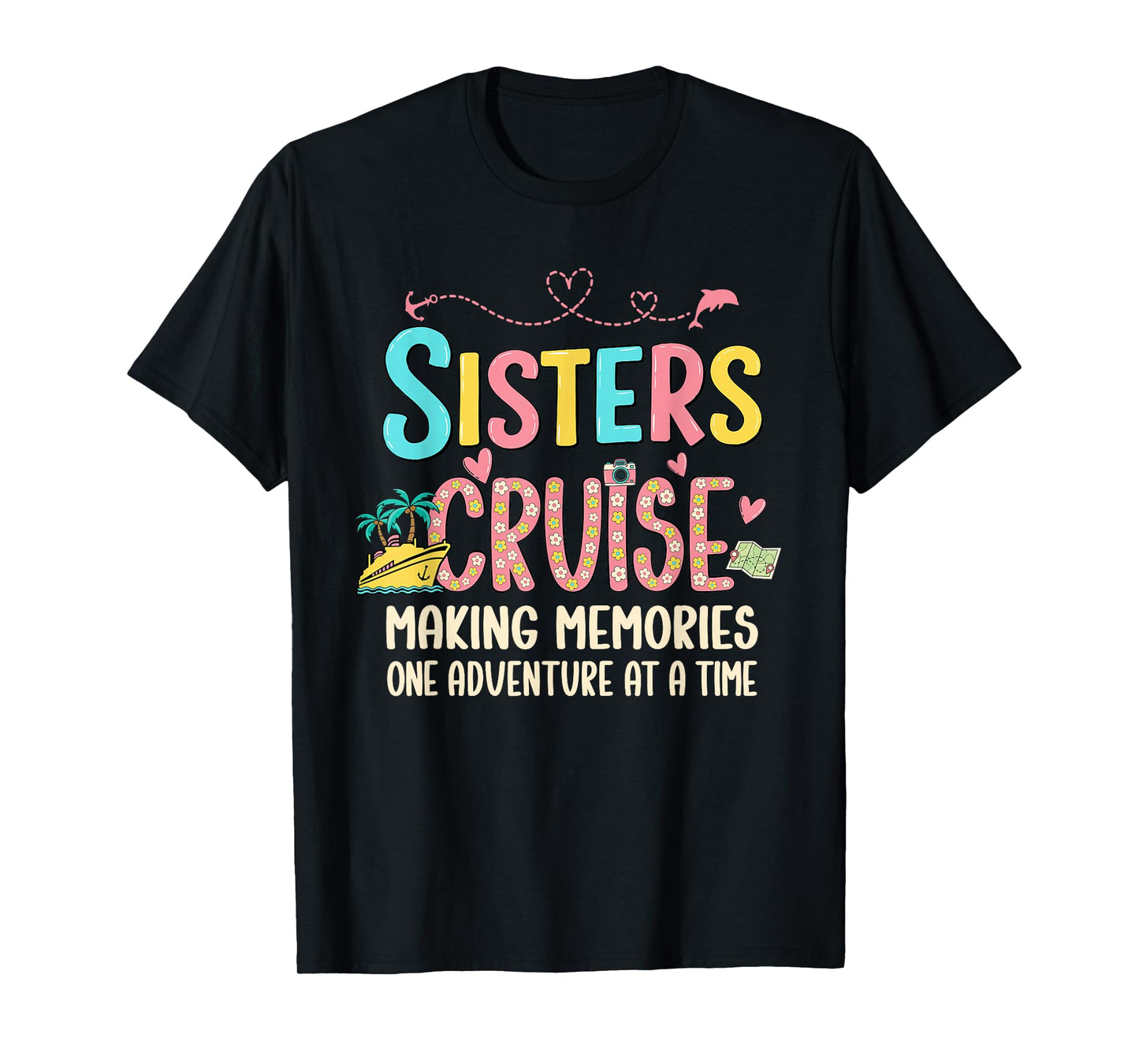 Sisters Cruising 2026 Sisters Cruise Together 2026 Vacation T-Shirt