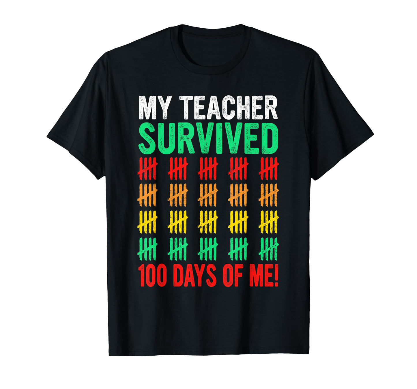 Funny My Teacher Survived 100 Days of Me Teacher Student T-Shirt