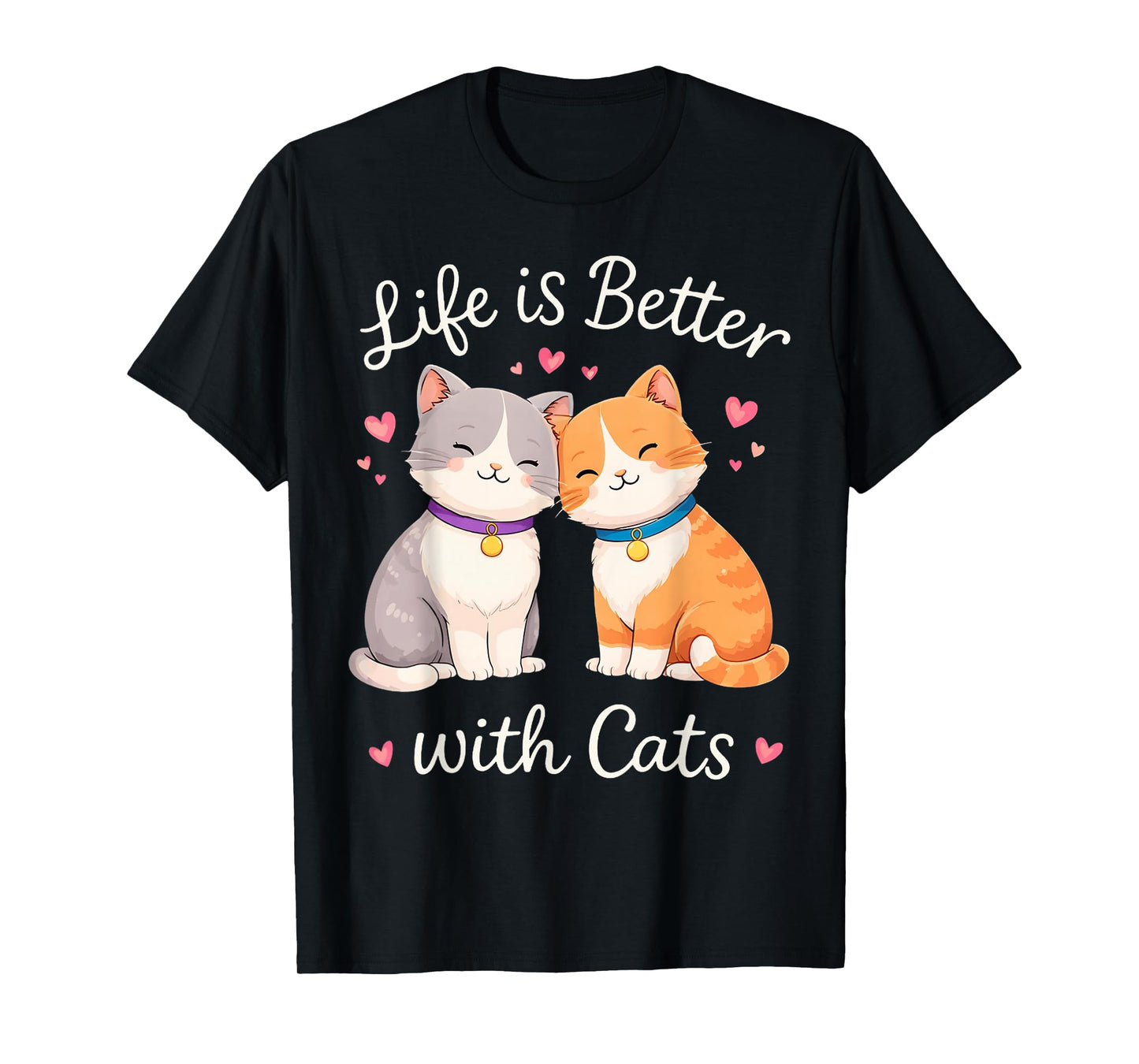 Valentine's Cat Lover Life is Better with Cats T-Shirt