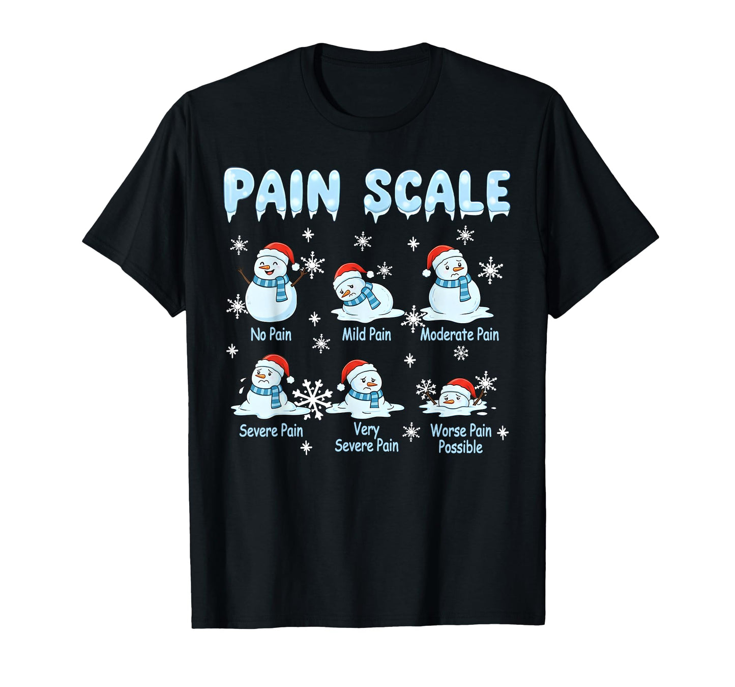 Pain Scale Snowman Nurse Medical Christmas Funny Christmas T-Shirt