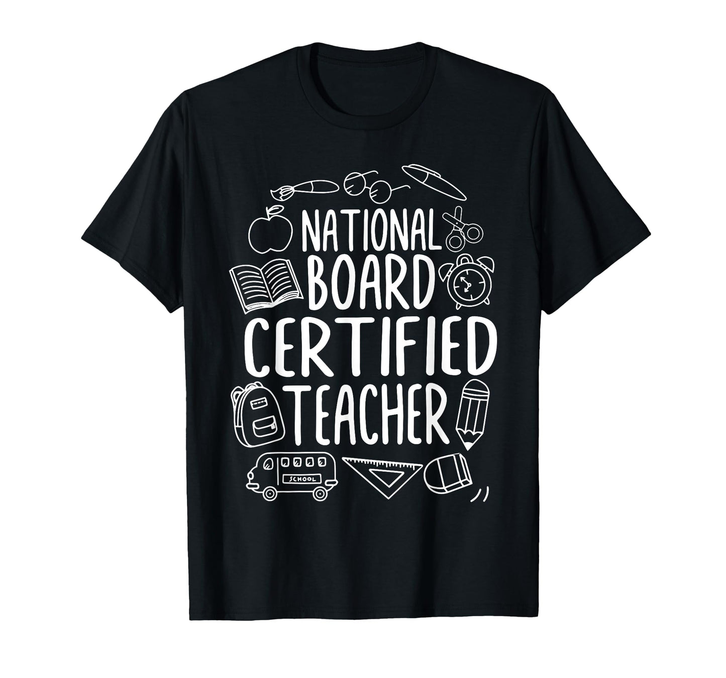 National Board Certified Teacher Student Teach Appreciation T-Shirt