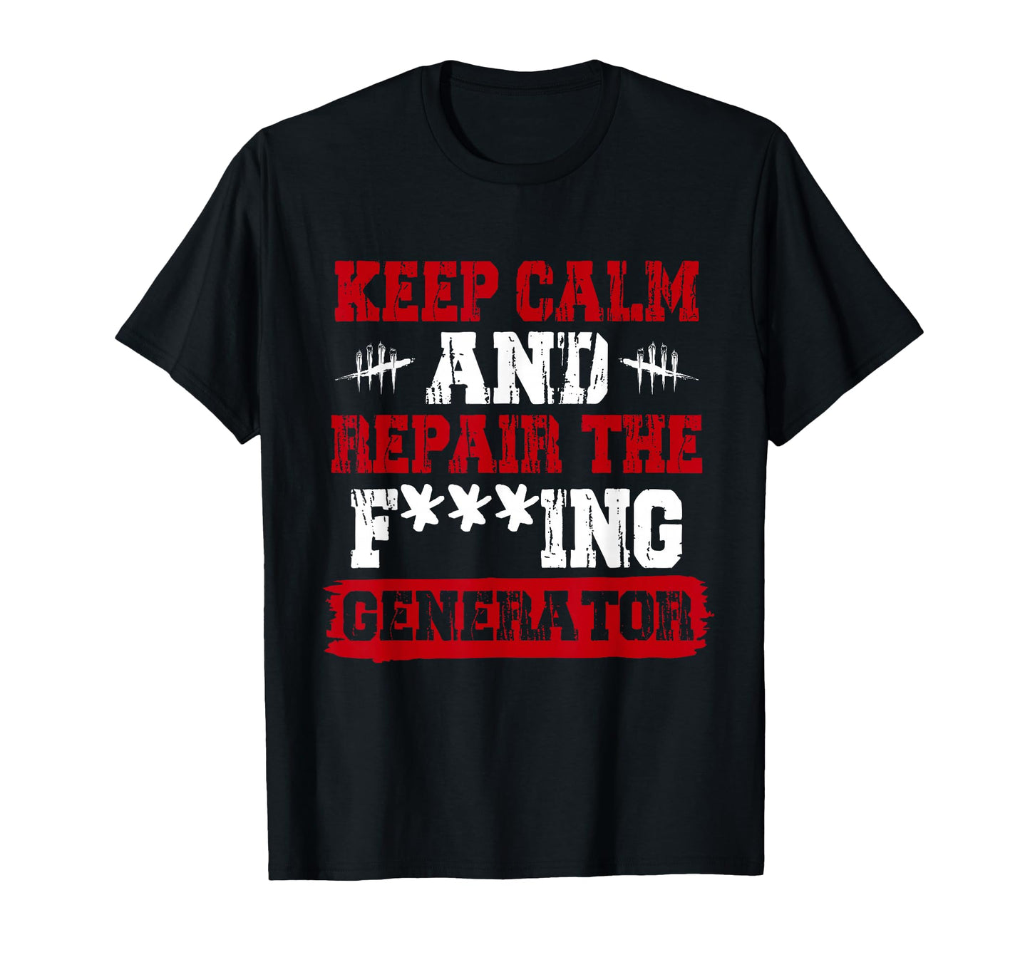 Keep Calm and Repair The Generator Video Game T-Shirt