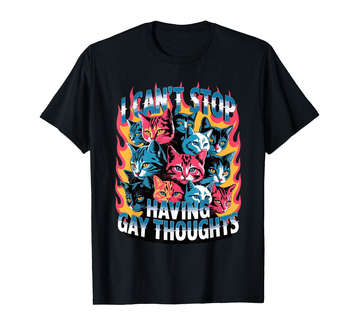 I Can't Stop Having Gay Thoughts Funny Cat Meme Bootleg GenZ T-Shirt