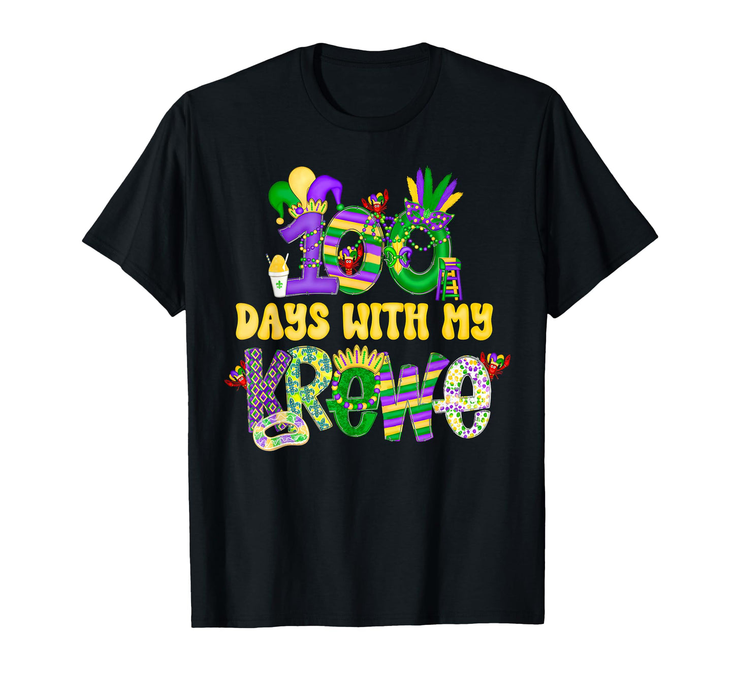 Groovy 100 Days with My-Krewe Mardi Gras Teacher Students T-Shirt