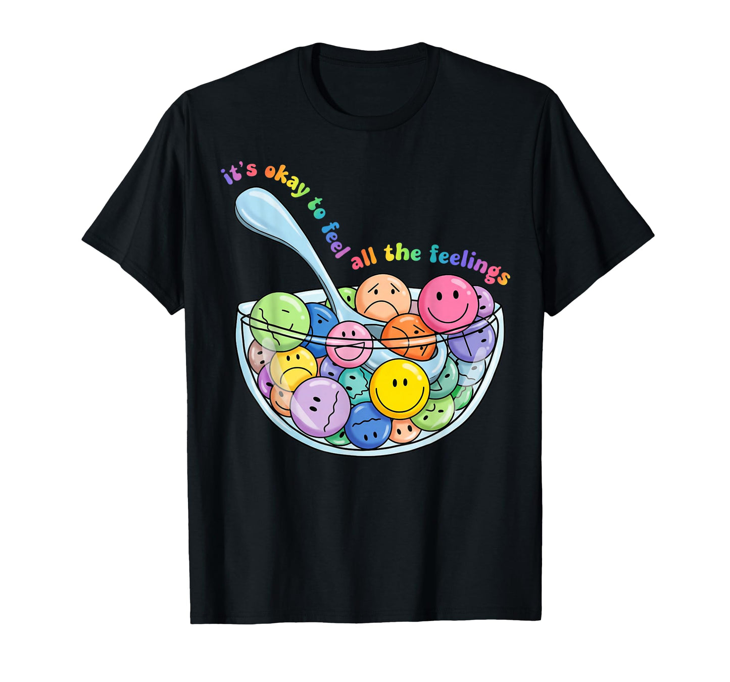 Its Okay to Feel All The Feels Self-Compassion Emotion Girls T-Shirt