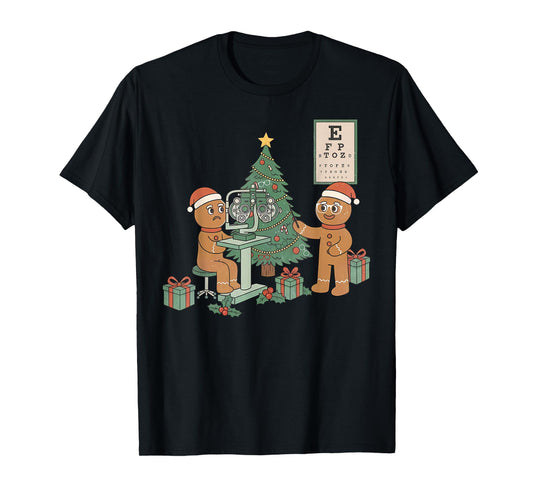 Optometry Gingerbread Christmas Optician Sight Squad Eye Dr T-Shirt