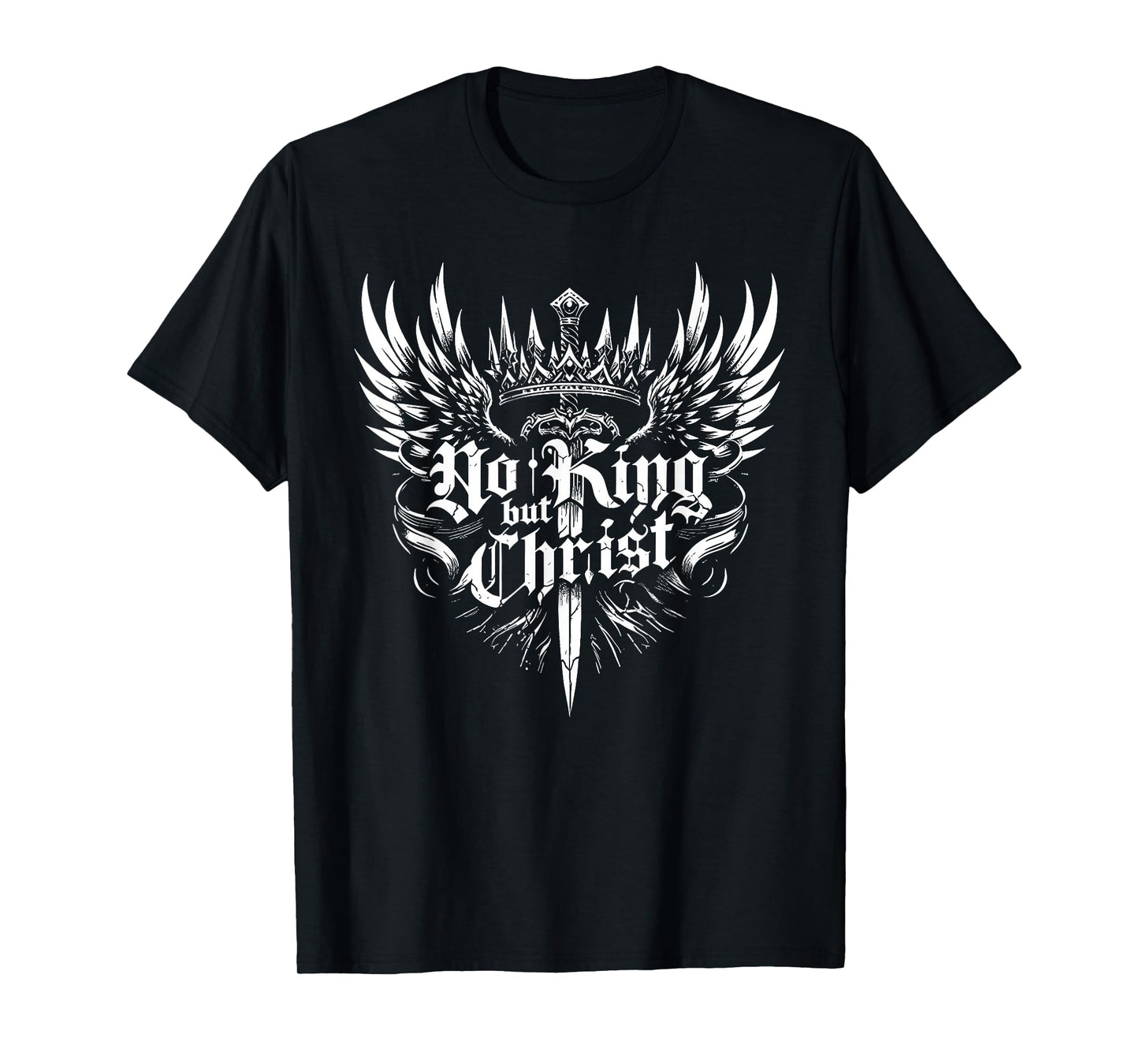 No King But Christ Christian Faith Jesus Religious T-Shirt